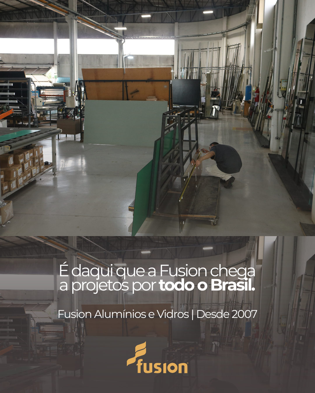 Etapa de produção da Fusion Alumínios e Vidros